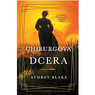 Chirurgova dcera - Audrey Blake
