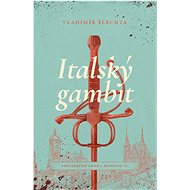 Italský gambit - Vladimír Šlechta