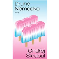 Druhé Německo - Ondřej Škrabal