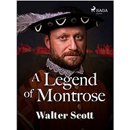 A Legend of Montrose - Walter Scott