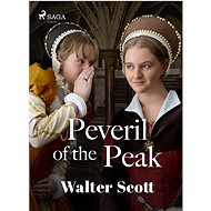 Peveril of the Peak - Walter Scott