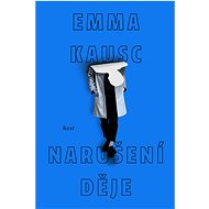 Disruption of the plot - Emma Kausc