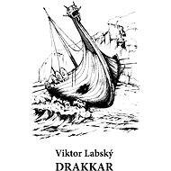 Drakkar - Viktor Labský