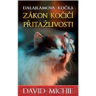 The Dalai Lama's Cat - The Law of Feline Attraction - David Michie