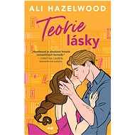 Teorie lásky - Ali Hazelwood