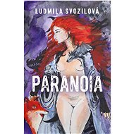 Paranoia - Ludmila Svozilová