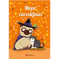 Mops čarodějnicí - Bella Swift