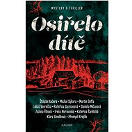 Osiřelo dítě - Daniela Mičanová