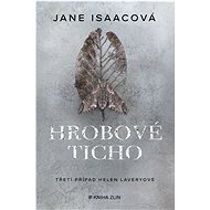 Hrobové ticho - Jane Isaac