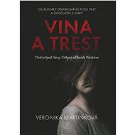 Vina a trest - Veronika Martinková