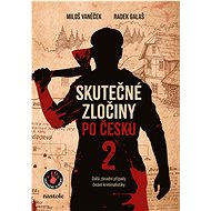 Real Crimes in Czech 2 - Radek Galaš