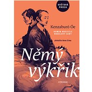 Němý výkřik - Kenzaburó Óe