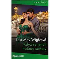 Když se jejich hvězdy setkaly - Lela May Wight