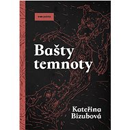 Bašty temnoty - Kateřina Bizubová