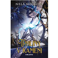 Trhliny v kameni - Nela Mičková