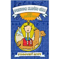 Sprievodca mladého génia: Staroveký Egypt - Ken Jennings