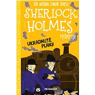 Sherlock Holmes vyšetruje: Ukradnuté plány - Stephanie Baudet