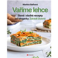 We cook lightly - Martina Baťhová