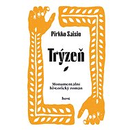 Trýzeň - Pirkko Saisio