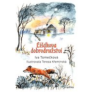 Lišákova dobrodružství - Iva Tomečková