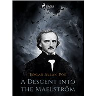 A Descent into the Maelström - Edgar Allan Poe