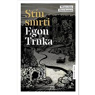 The Shadow of Death - Egon Trnka