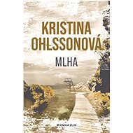 Mlha - Kristina Ohlssonová