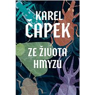 From the life of insects - Karel Čapek