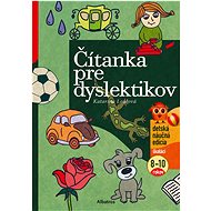 Čítanka pre dyslektikov - Katarína Loulová