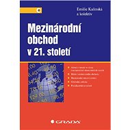 International trade in the 21st century - Emilie Kalínská