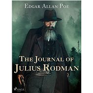 The Journal of Julius Rodman - Edgar Allan Poe