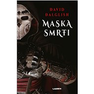 Maska smrti - David Dalglish