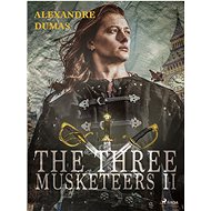 The Three Musketeers II - Alexandre Dumas