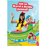 Karol and Kvído - How Karol and Kvído met - Tereza Šefrnová