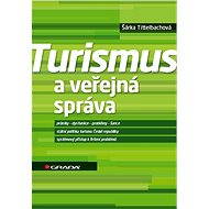 Tourism and public administration - Šárka Tittelbachová