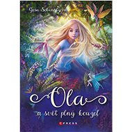 Ola a svět plný kouzel - Gesa Schwartzová