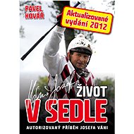 Josef Váňa: Život v sedle - Pavel Kovář