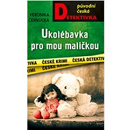 Lullaby for my little one - Veronika Černucká
