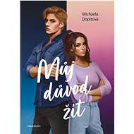 My reason for living - Michaela Dopitová