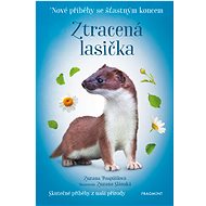 New stories with a happy ending - Lost Weasel - Zuzana Pospíšilová