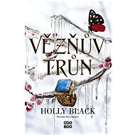 Vězňův trůn - Holly Black