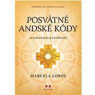 Sacred Andean Codes - Marcela Lobos