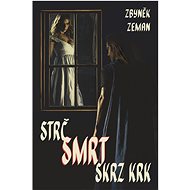 Shove death down your throat - Zbyněk Zeman
