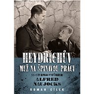 Heydrichův muž na špinavou práci - Roman Cílek