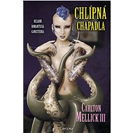 Lustful tentacles - Carlton Mellick III