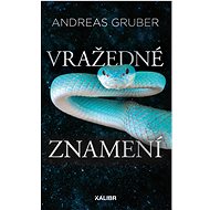 Vražedné znamení - Andreas Gruber