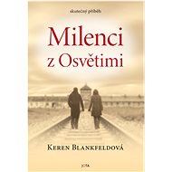 Milenci z Osvětimi - Keren Blankfeldová