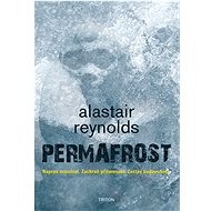 Permafrost - Alastair Reynolds