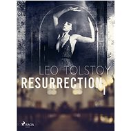 Resurrection I - Leo Tolstoy