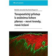 Therapeutic approach to oral lichen planus - new trends, new solutions - Markéta Janovská